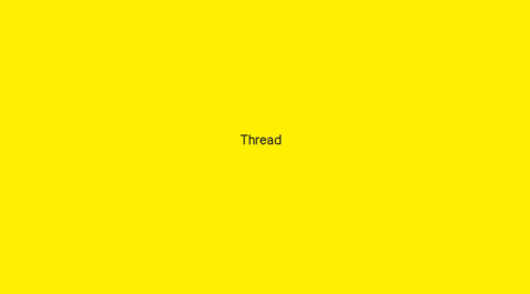 “Thread”